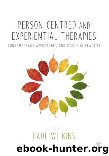Person-Centred and Experiential Therapies by Wilkins Paul;
