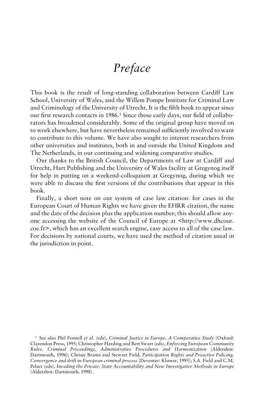 Personal Autonomy, the Private Sphere and the Criminal Law: A Comparative Study by Peter Alldridge; Chrisje Brants (editors)