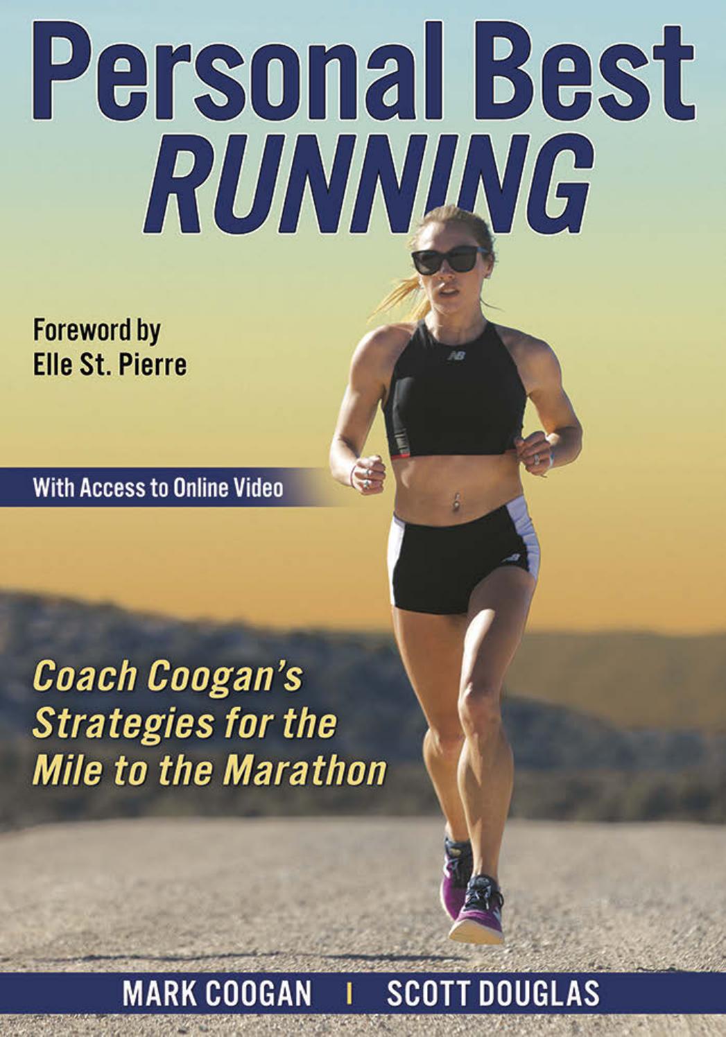 Personal Best Running: Coach Coogan's Strategies for the Mile to the Marathon by Mark Coogan; Scott Douglas