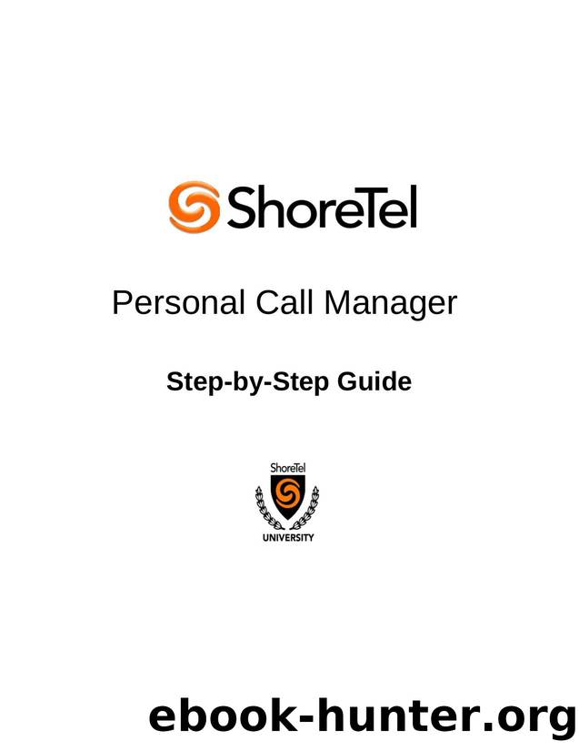 Personal Call Manager - Step-by-Step Guide by ShoreTel