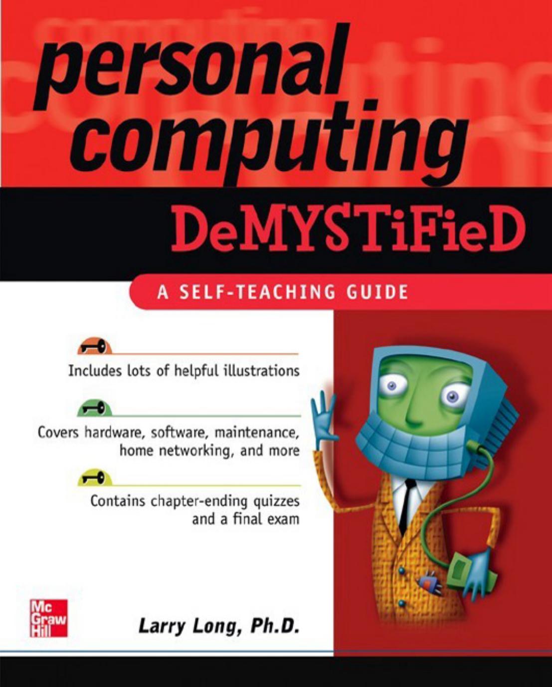 Personal Computing Demystified by Larry Long