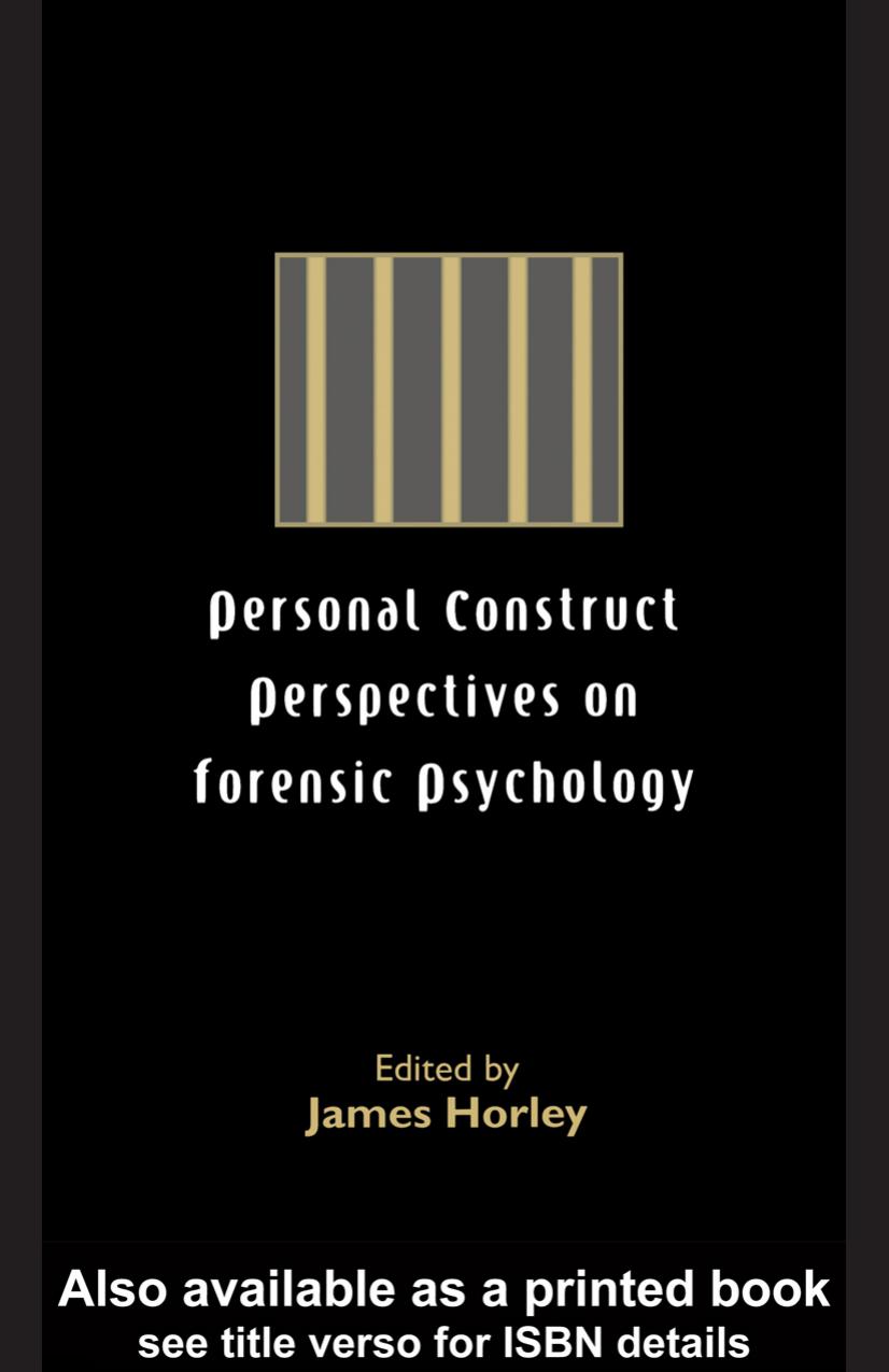 Personal Construct Perspectives on Forensic Psychology by James Horley