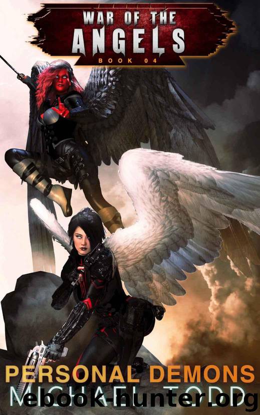 Personal Demons: A Supernatural Action Adventure Opera (War Of The Angels Book 4) by Todd Michael & Anderle Michael & Starkey Laurie