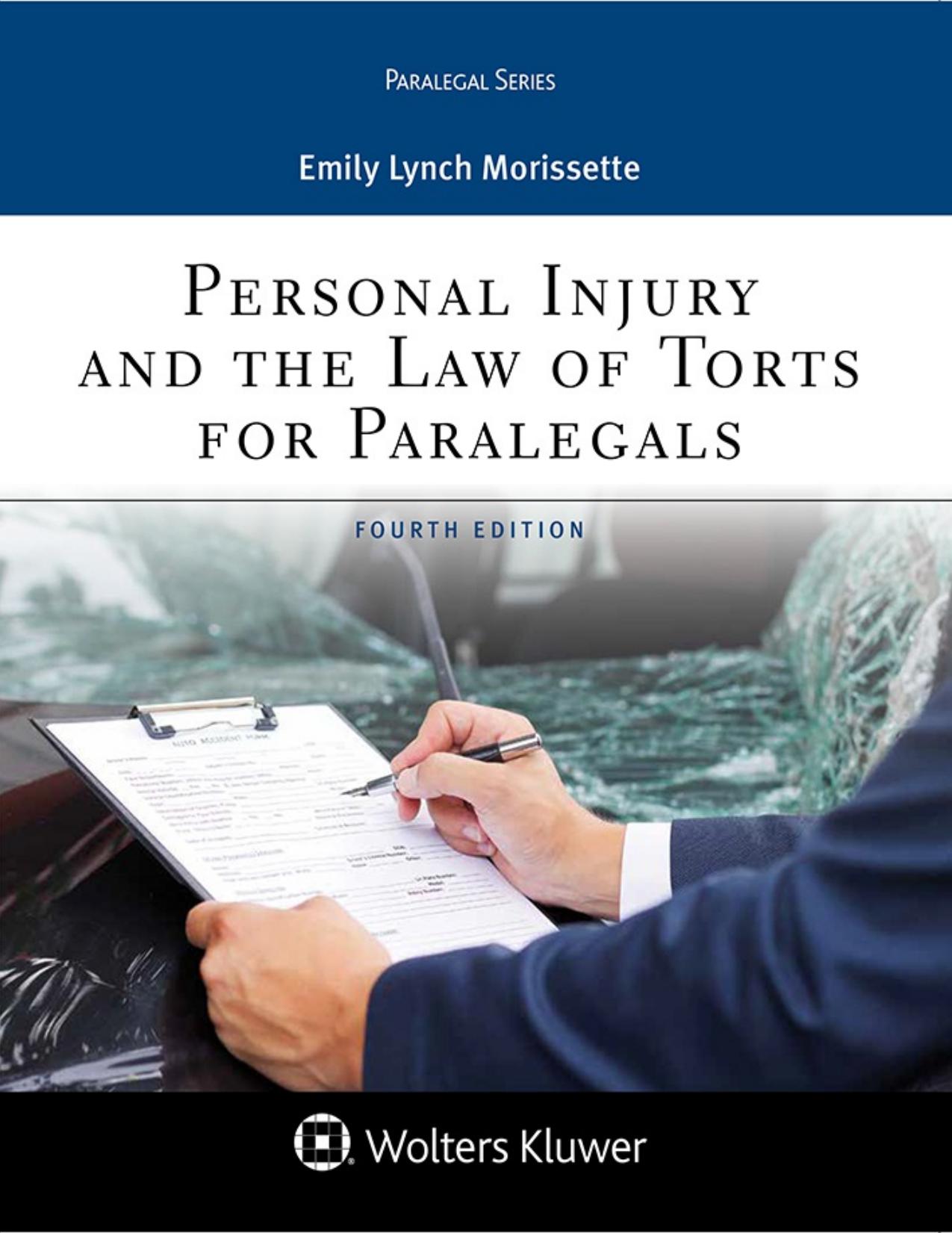 Personal Injury and the Law of Torts for Paralegals (Aspen Paralegal Series) by Emily Lynch Morissette