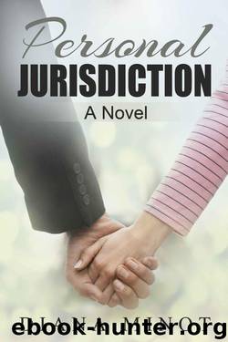 Personal Jurisdiction by Minot Diana