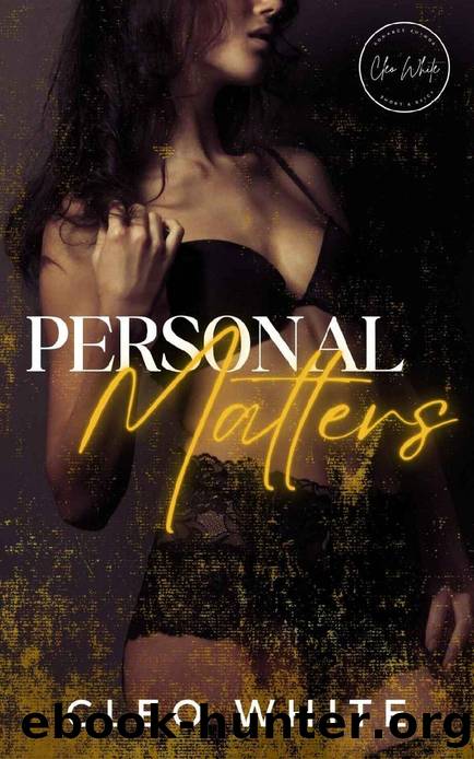 Personal Matters: An Off-Limits, Age Gap, Billionaire Romance by Cleo White