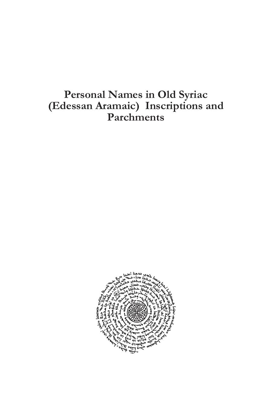 Personal Names in Old Syriac (Edessan Aramaic) Inscriptions and Parchments (Gorgias Eastern Christian Studies) by Adil H. Al-Jadir