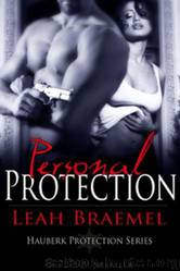Personal Protection by Leah Braemel