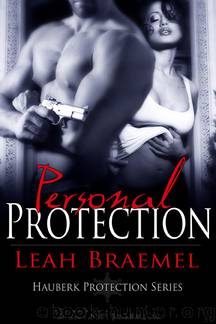 Personal Protection: Hauberk Protection, Book 2 by Leah Braemel