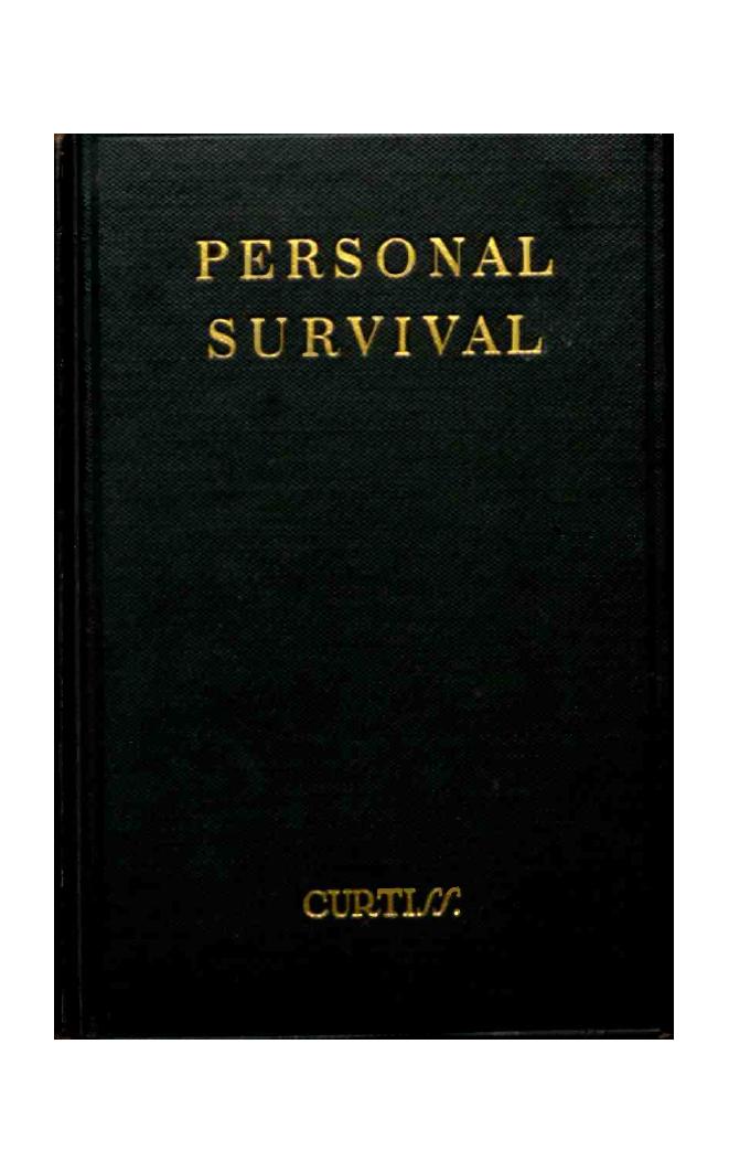 Personal Survival by Curtiss Frank Homer & Harriette Augusta