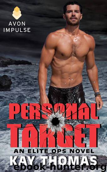Personal Target: An Elite Ops Novel by Kay Thomas