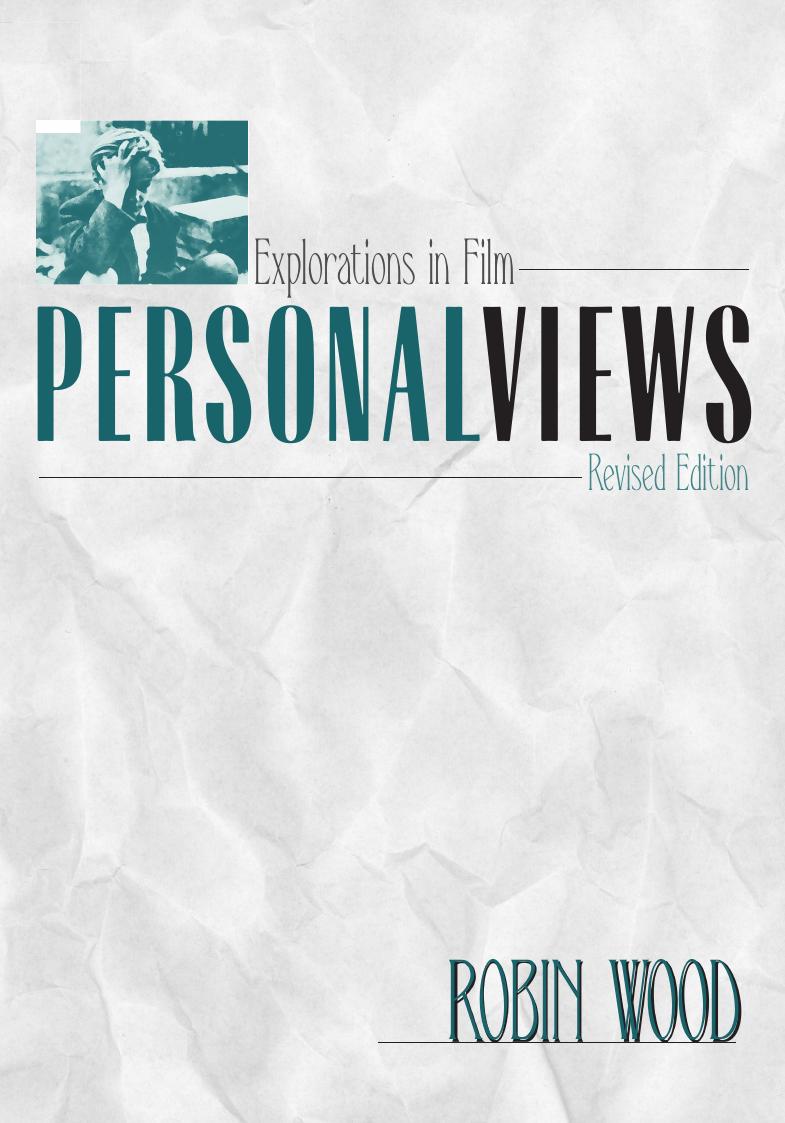 Personal Views: Explorations in Film by Wood Robin
