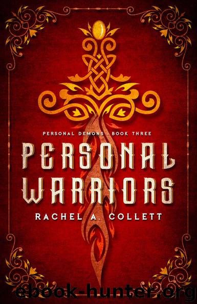 Personal Warriors by Rachel A. Collett