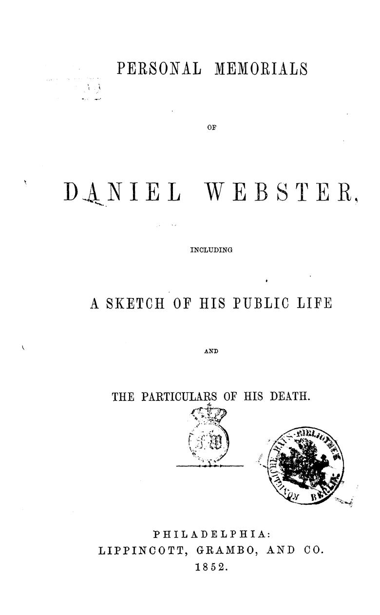 Personal memorials of daniel webster by 1852