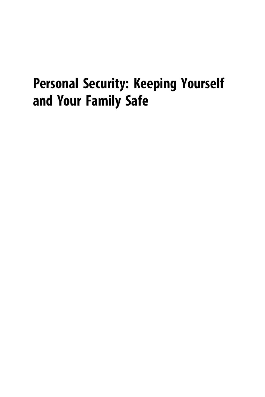 Personal security : keeping yourself and your family safe : proven practices by Jackson Rosalind W