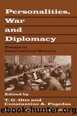 Personalities, War and Diplomacy by T.G. Otte C. Pagedas