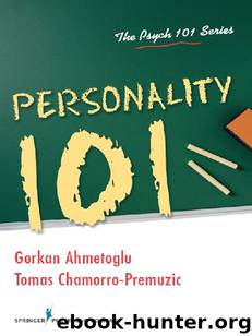 Personality 101 (Psych 101) by Gorkan Ahmetoglu PhD & PhD Chamorro-Premuzic Tomas