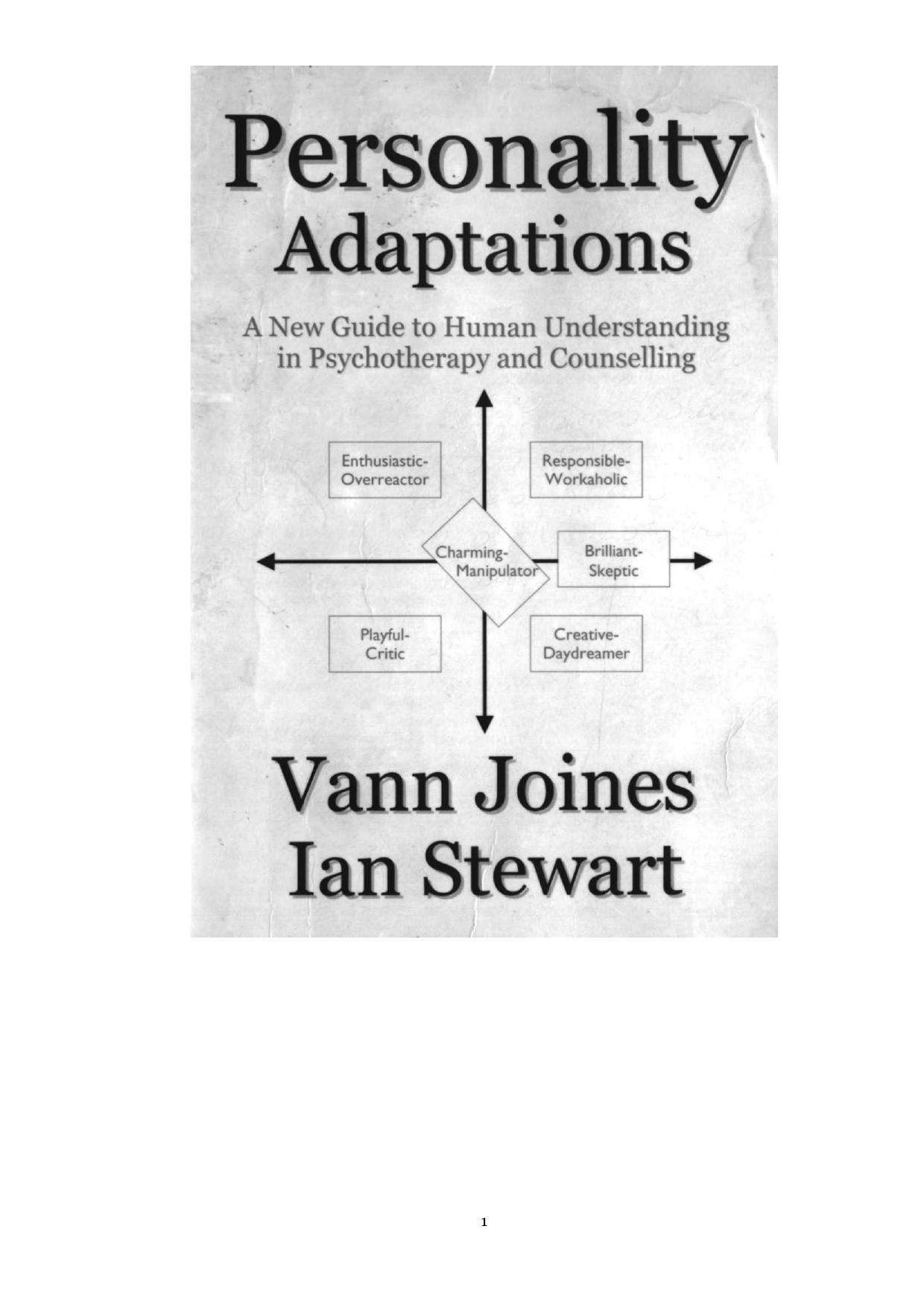 Personality Adaptations: A New Guide to Human Understanding in Psychotherapy and Counselling by Vann Joines Ian Stewart