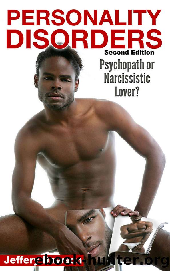 Personality Disorders: Psychopath? Narcissistic Lover? (Sociopath, Mind Control, Borderline Personality, Psychopath, Narcissism) by Jeffery Dawson