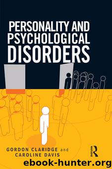 Personality and Psychological Disorders by Claridge Gordon. Davis Caroline & Caroline Davis