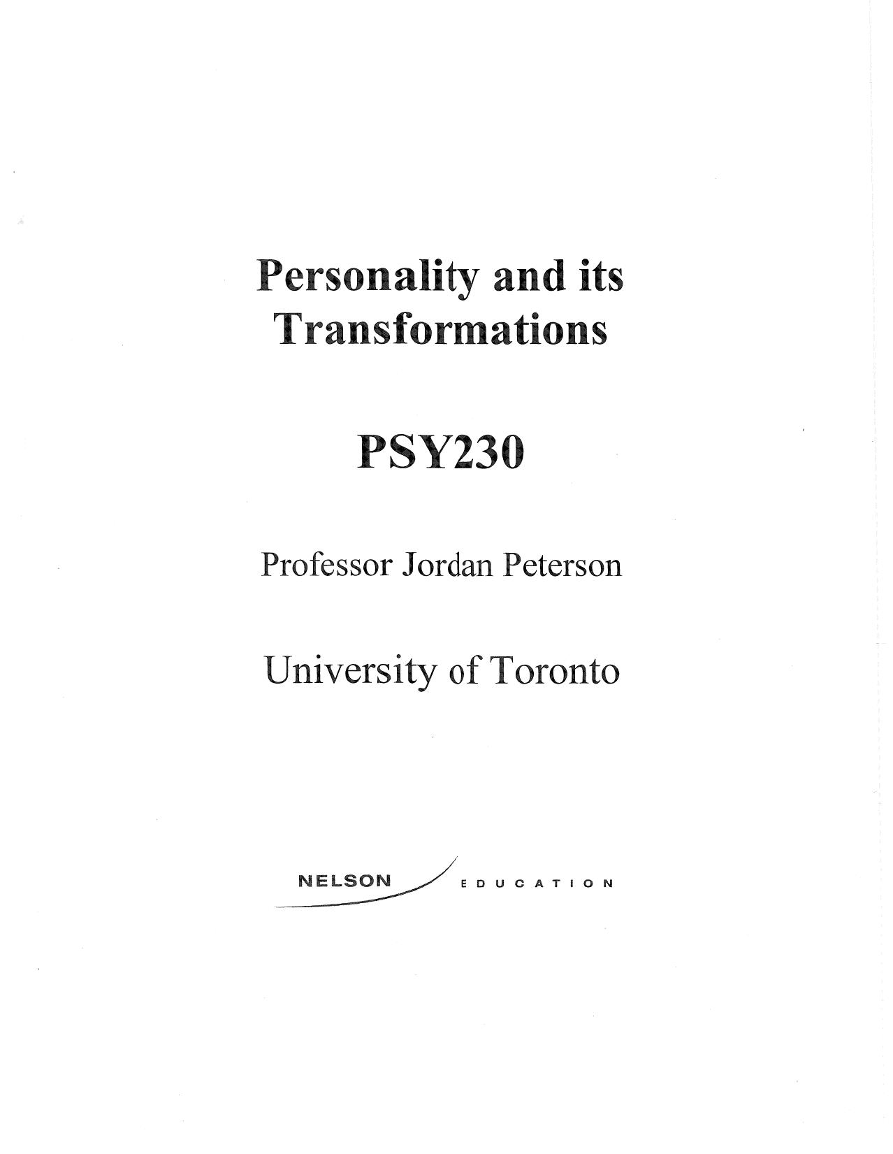 Personality and its Transformations textbook accompanying Jordan Peterson's PSY230 course, select chapters only by Unknown