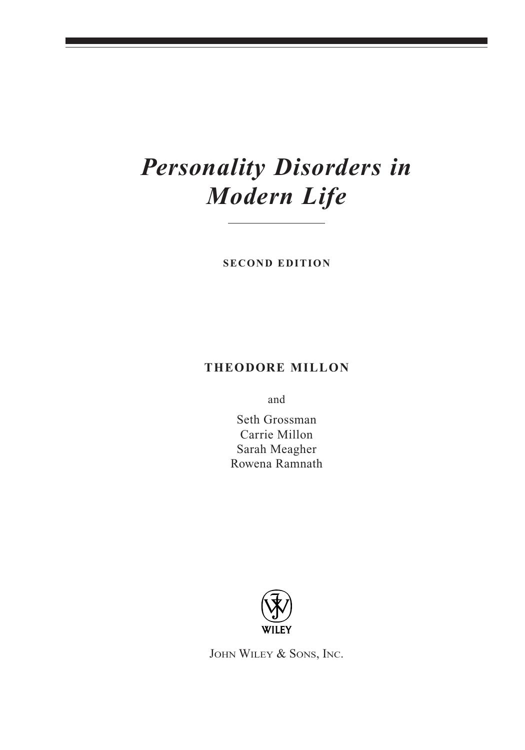 Personality disorders in modern life by Theodore Millon Carrie M. Millon Sarah Meagher Seth Grossman Rowena Ramnath