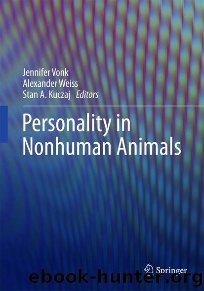 Personality in Nonhuman Animals by Jennifer Vonk Alexander Weiss & Stan A. Kuczaj
