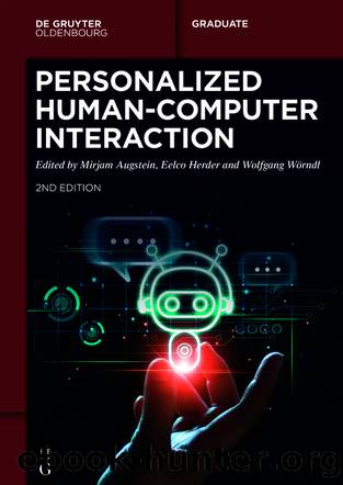 Personalized Human-Computer Interaction by Mirjam Augstein Eelco Herder Wolfgang Wörndl