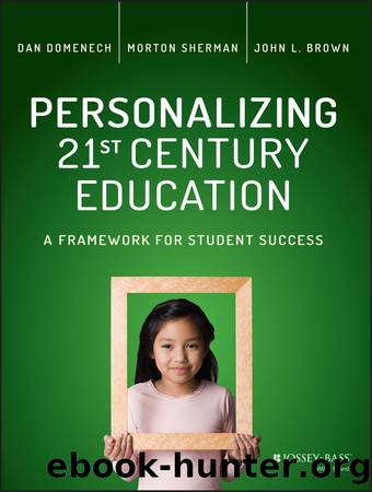 Personalizing 21st Century Education by Dan Domenech & Morton Sherman & John L. Brown