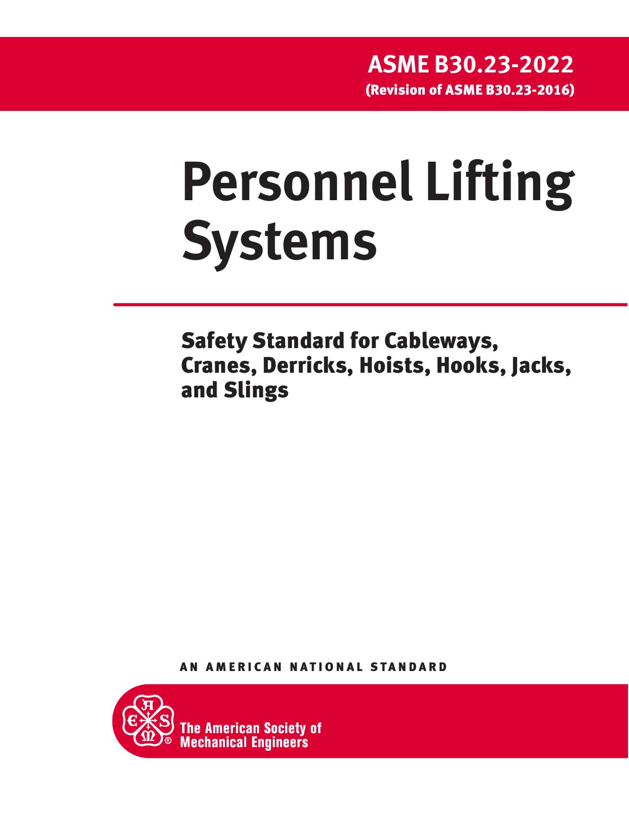 Personnel Lifting Systems Safety Standard for Cableways, Cranes, Derricks, Hoists, Hooks, Jacks, and Slings by ASME