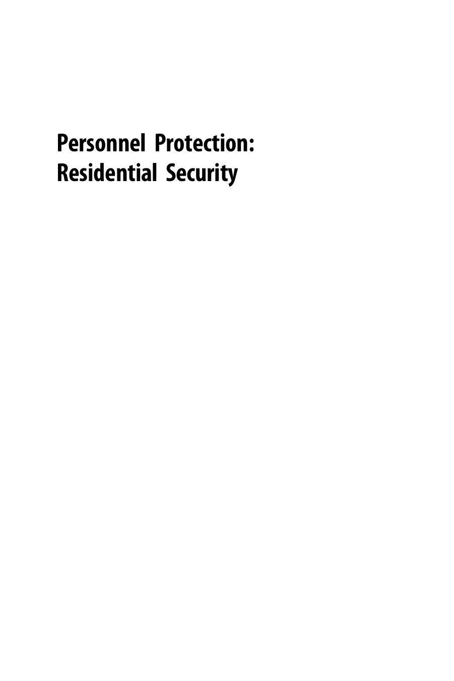 Personnel Protection: Residential Security. Proven Practices by Jerome Miller and Radford Jones (Auth.)
