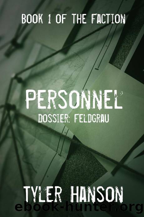 Personnel: Dossier Feldgrau by Tyler Hanson