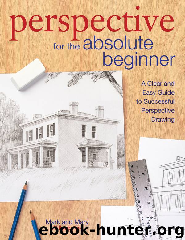 Perspective for the Absolute Beginner by Mark Willenbrink & Mary Willenbrink