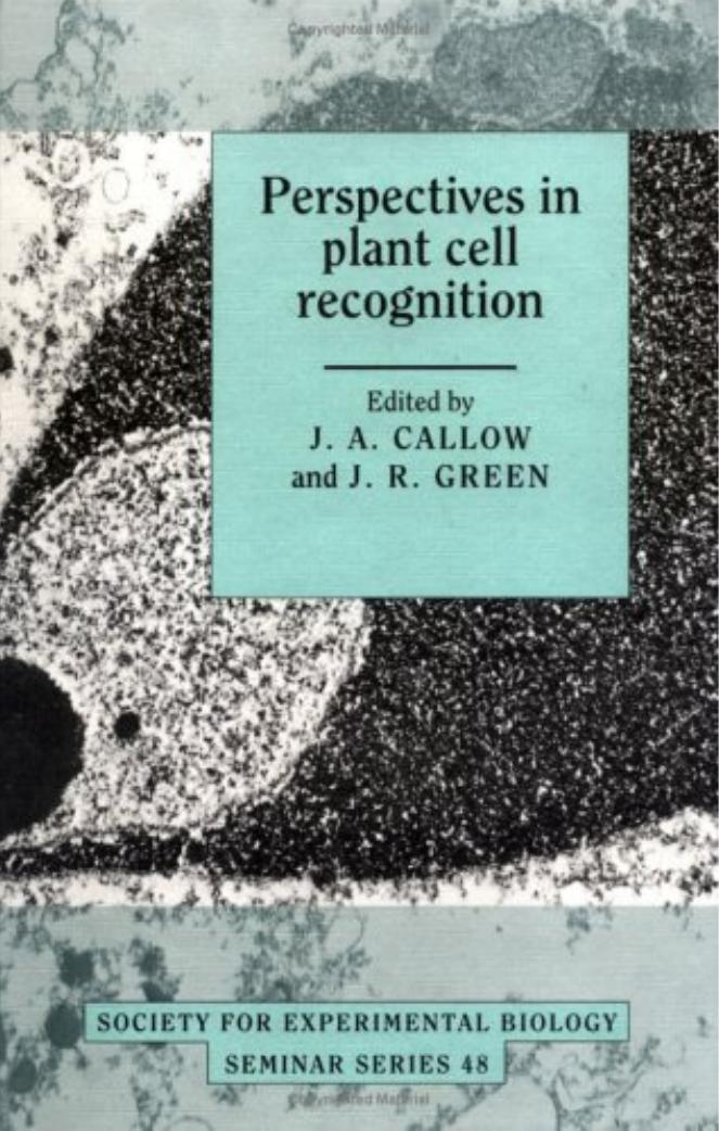 Perspectives in Plant Cell Recognition (Society for Experimental Biology Seminar Series) by J. A. Callow J. R. Green