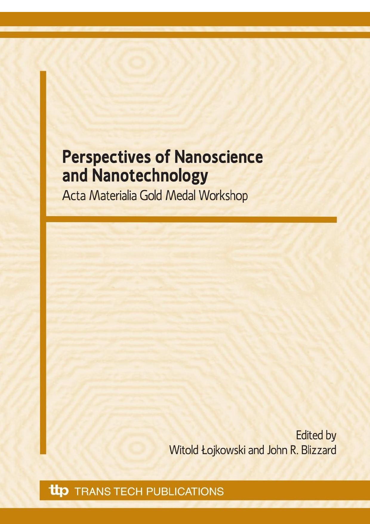 Perspectives of Nanoscience and Nanotechnology by Witold Łojkowski; John R. Blizzard