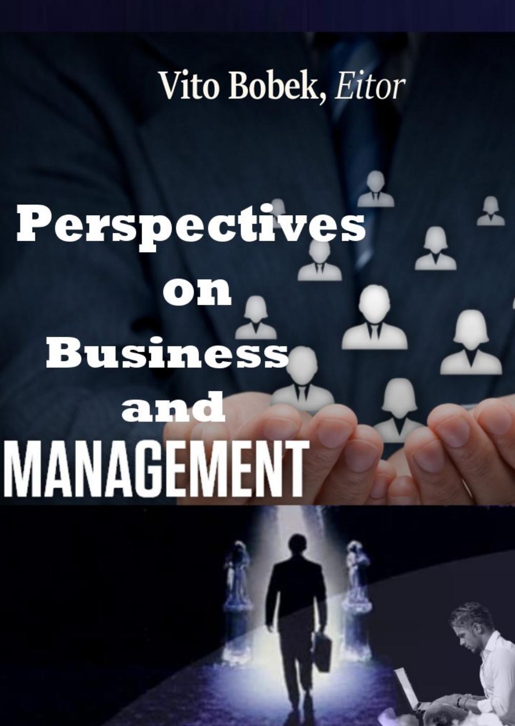 Perspectives on Business and Management by Vito Bobek
