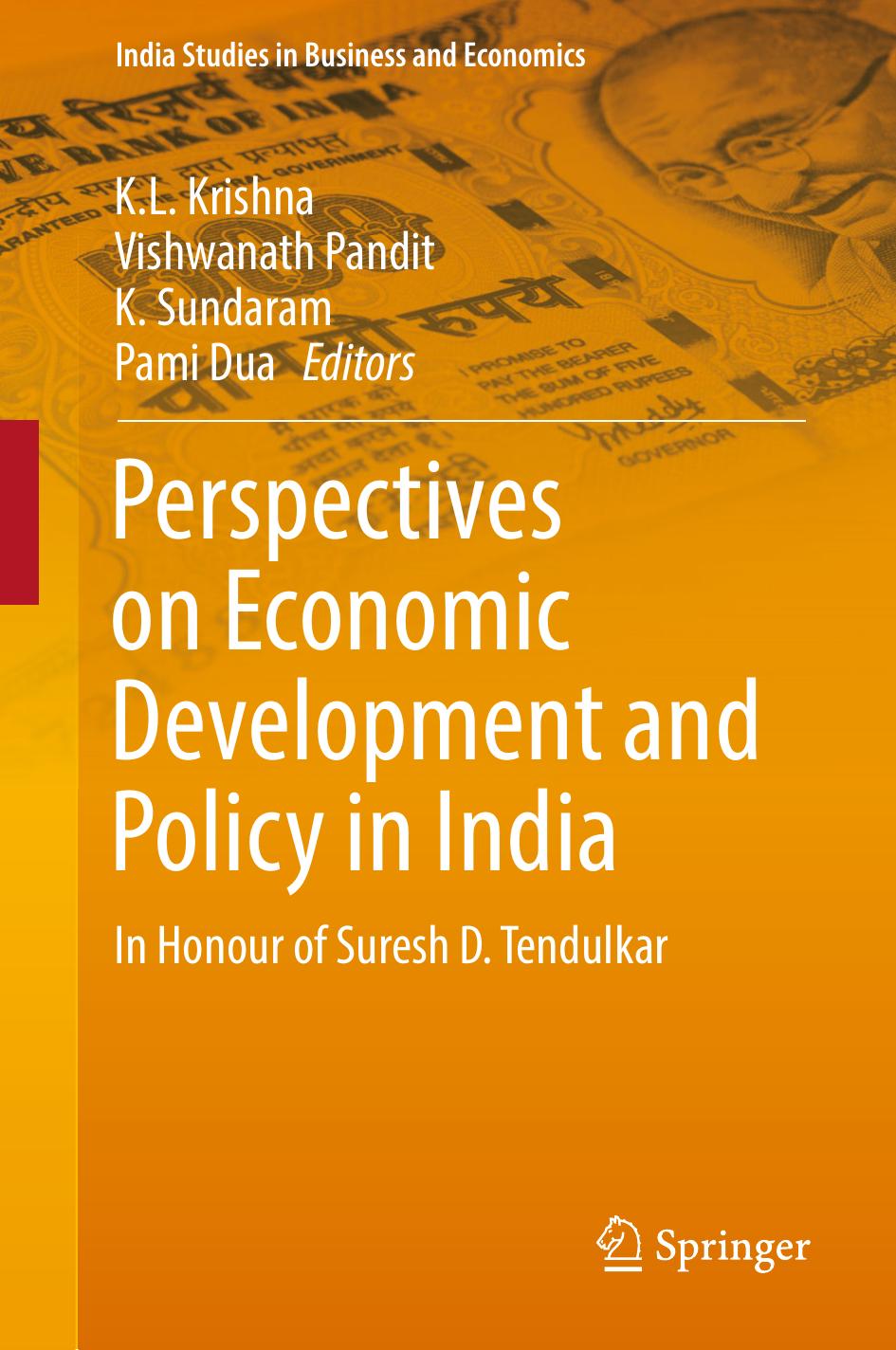 Perspectives on Economic Development and Policy in India: In Honour of Suresh D. Tendulkar by K.L. Krishna and Vishwanath Pandit