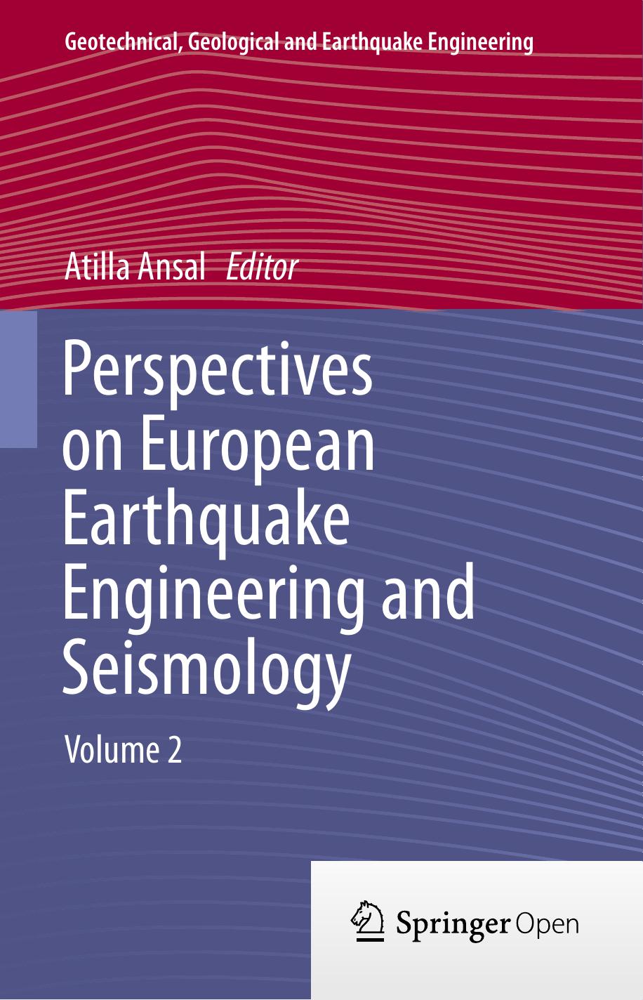 Perspectives on European Earthquake Engineering and Seismology: Volume 2 by Atilla Ansal (eds.)