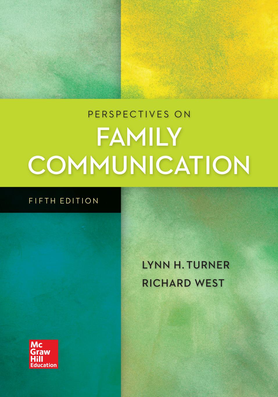 Perspectives on Family Communication by Lynn H Turner; Richard L West