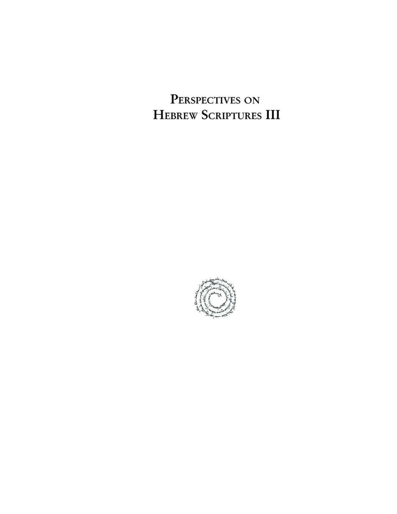 Perspectives on Hebrew Scriptures III by Ehud Ben Zvi