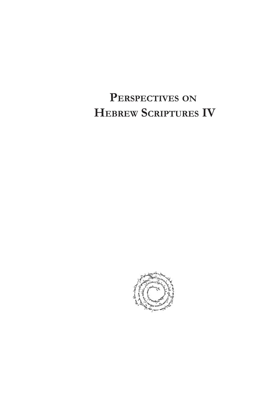 Perspectives on Hebrew Scriptures IV by Ehud Ben Zvi