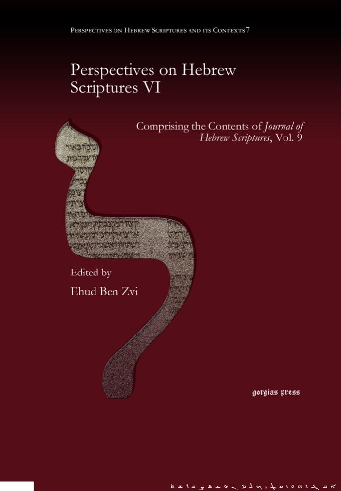 Perspectives on Hebrew Scriptures VI by Ehud Ben Zvi;
