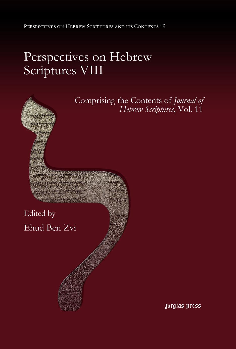Perspectives on Hebrew Scriptures VIII by Ehud Ben Zvi;