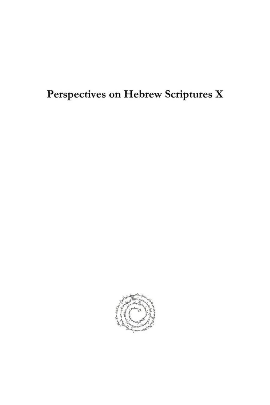 Perspectives on Hebrew Scriptures X: Comprising the Contents of Journal of Hebrew Scriptures, Vol. 13 by Christophe Nihan; Ehud Ben Zvi