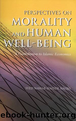 Perspectives on Morality and Human Well-Being by Syed Nawab Haider Naqvi