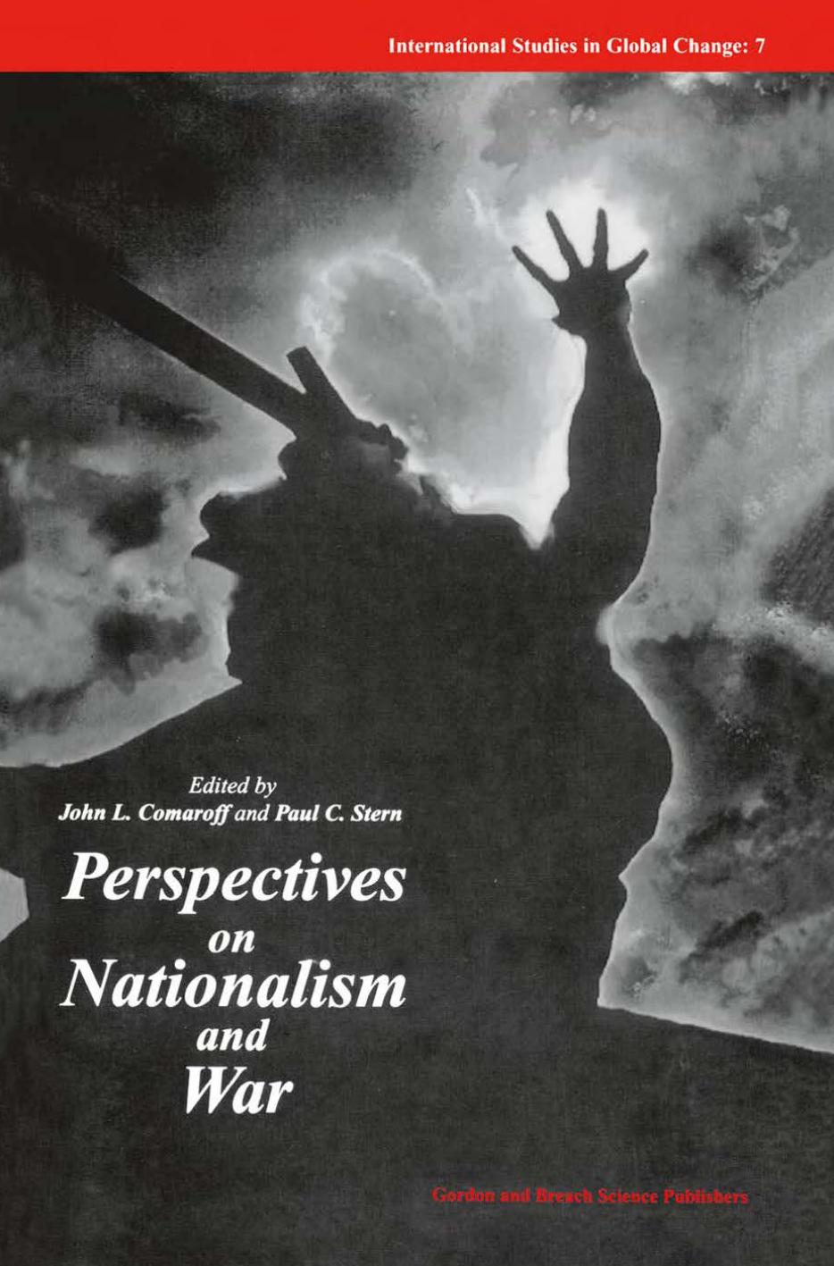 Perspectives on Nationalism and War by John L. Comaroff; Paul C. Stern
