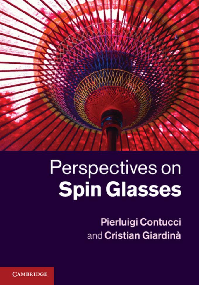 Perspectives on Spin Glasses by Contucci P. Giardin C