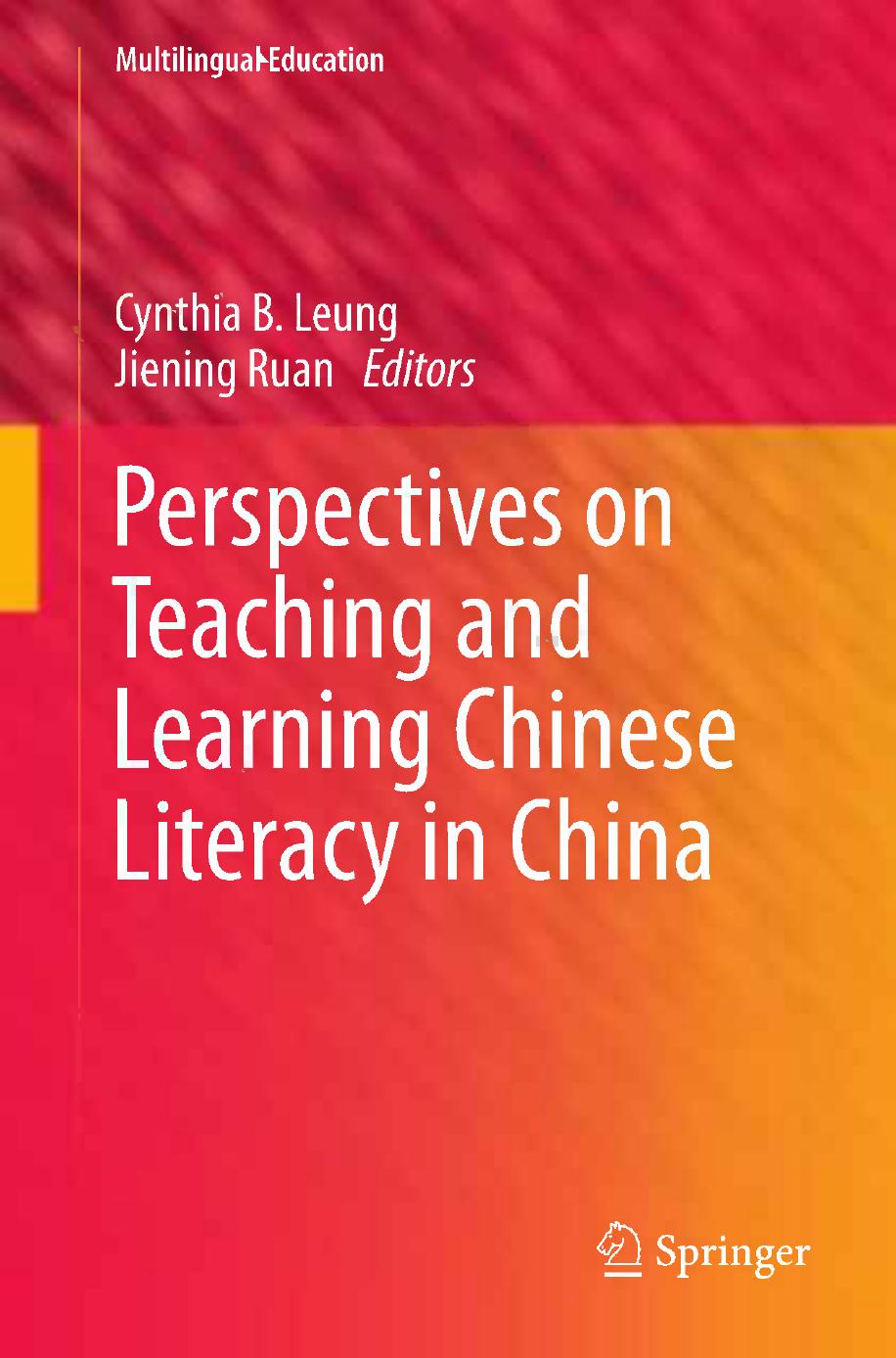 Perspectives on Teaching and Learning Chinese Literacy in China by Liqing Tao Gaoyin Qian (auth.) Cynthia B. Leung Jiening Ruan (eds.)
