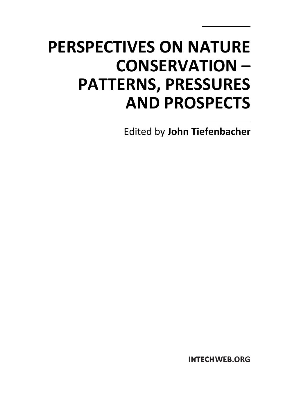 Perspectives on nature conservation : patterns, pressures and prospects by John P Tiefenbacher