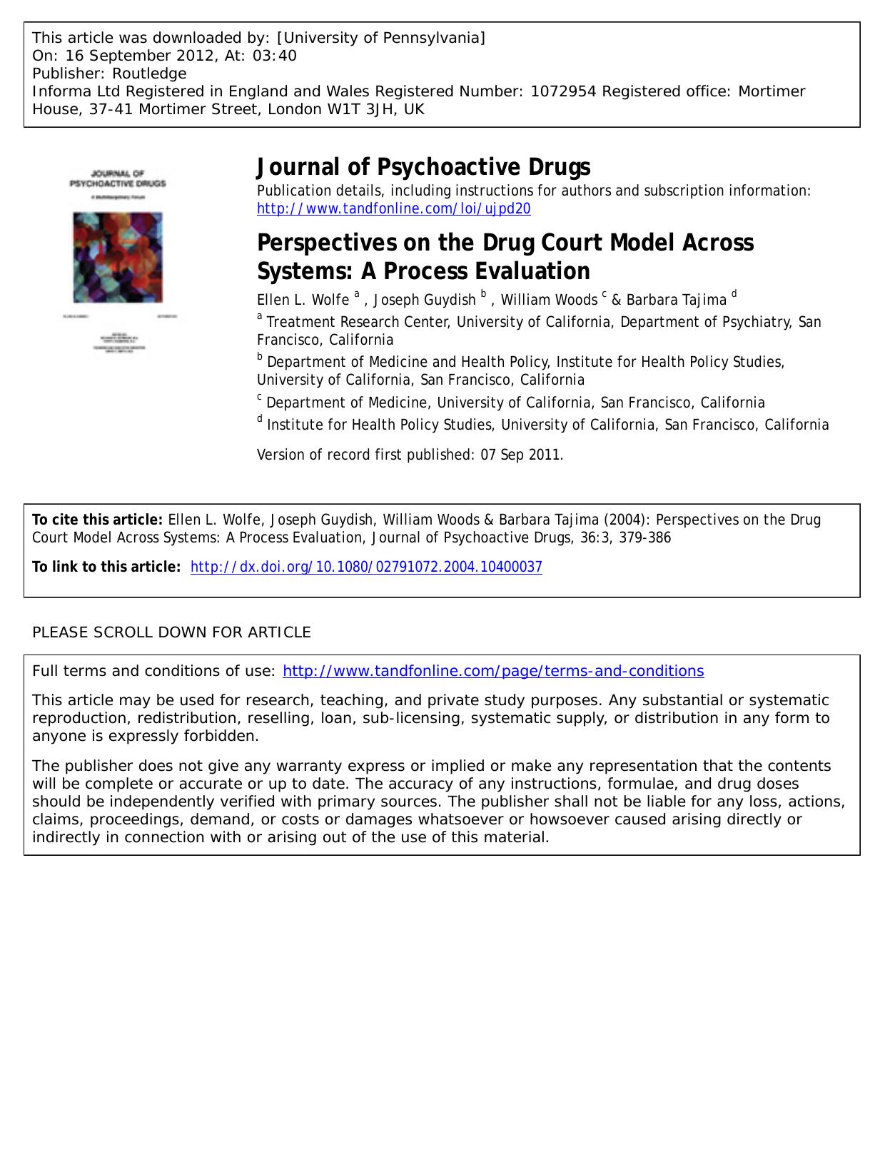 Perspectives on the Drug Court Model Across Systems: A Process Evaluation by Ellen L. Wolfe a Joseph Guydish b William Woods c & Barbara Tajima d